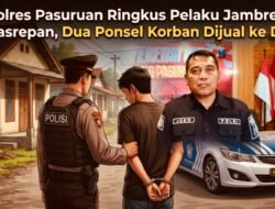 ‎Polres Pasuruan Ringkus Pelaku Jambret di Pasrepan, Dua Ponsel Korban Dijual ke DPO