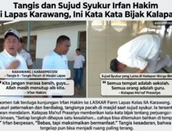 ‎Tangis dan Sujud Syukur Irfan Hakim di Lapas Karawang, Ini Kata Kata Bijak Kalapas