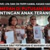‎LPA dan GM FKPPI Kawal Kasasi Hak Asuh Anak, Soroti “Alarm Merah” di Putusan Banding ‎