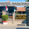 ‎Kepala Desa Pejangkungan Berhasil Tekan Angka Pengangguran Lewat Kolaborasi dengan Perusahaan