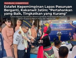 Estafet Kepemimpinan Lapas Pasuruan Berganti, Kakanwil Jatim: “Pertahankan yang Baik, Tingkatkan yang Kurang”