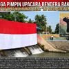 ‎Bangga Pimpin Upacara Bendera Raksasa, Wakil Ketua DPRD Pasuruan Muhammad Zaini: Ini Wujud Cinta Tanah Air